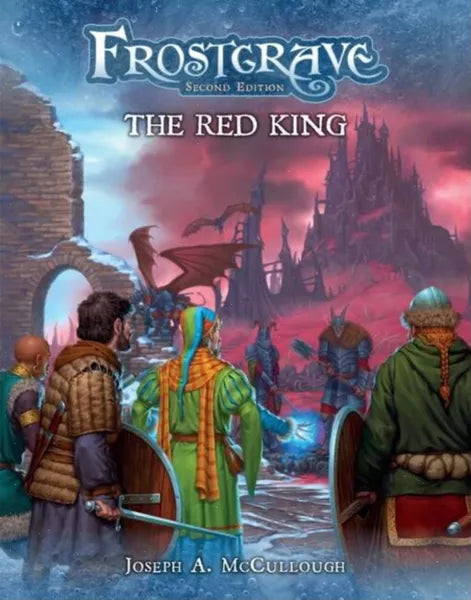 Frostgrave: Second Edition The Red King (SC)